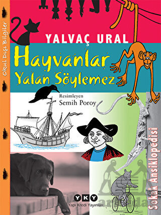 Hayvanlar Yalan Söylemez - Yapı Kredi Yayınları
