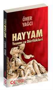 Hayyam; Yaşamı ve Dörtlükleri - Cumhuriyet Kitapları