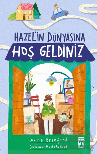 Hazel’İn Dünyasına Hoş Geldiniz - Genç Timaş