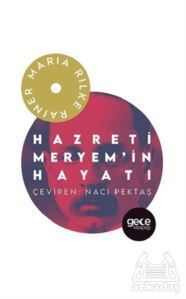 Hazreti Meryem’İn Hayatı - Gece Kitaplığı
