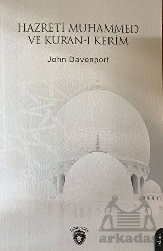 Hazreti Muhammed Ve Kuran-I Kerim - Dorlion Yayınları