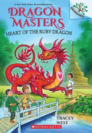 Heart of the Ruby Dragon - Scholastic USA