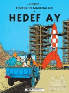 Hedef Ay - Tenten’İn Maceraları - Alfa Yayınları