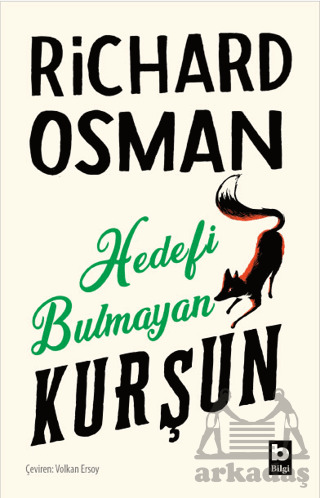 Hedefi Bulmayan Kurşun (Perşembe Günü Cinayet Kulübü #3) - Bilgi Yayınevi