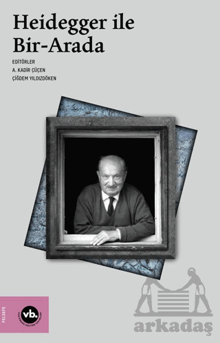 Heidegger İle Bir - Arada - 1