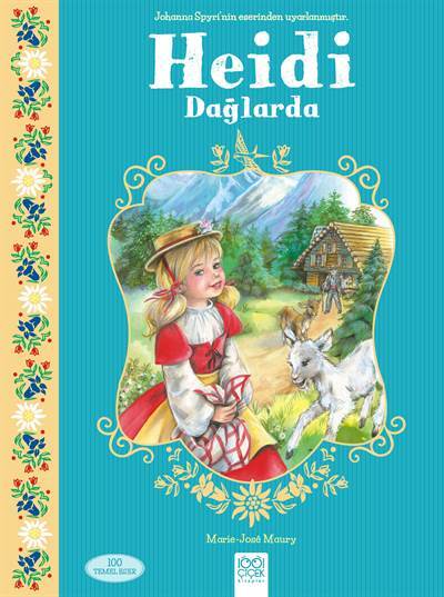 Heidi Dağlarda - 1001 Çiçek Kitaplar