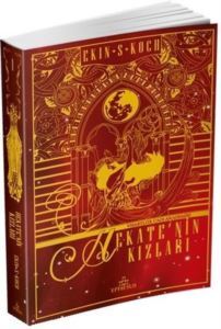 Hekate'nin Kızları - Vhartlox Cadı Akademisi - Ephesus Yayınları
