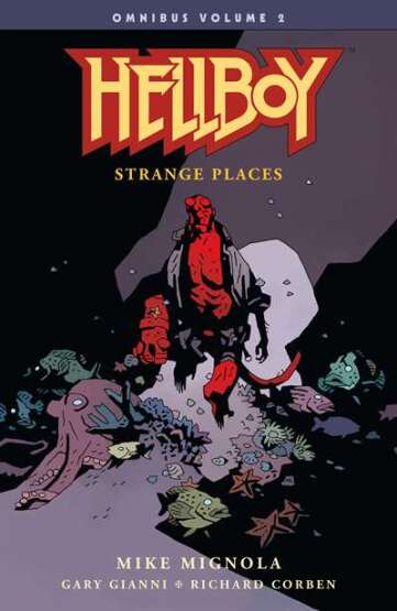 Hellboy Omnibus Volume 2: Strange Places - 1