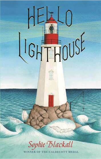 Hello Lighthouse - Orchard Books