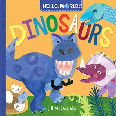 Hello, World! Dinosaurs - Doubleday USA