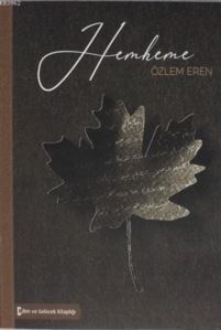 Hemheme, Özlem Eren(Anı-Roman) (2019- 1. Baskı) - 1