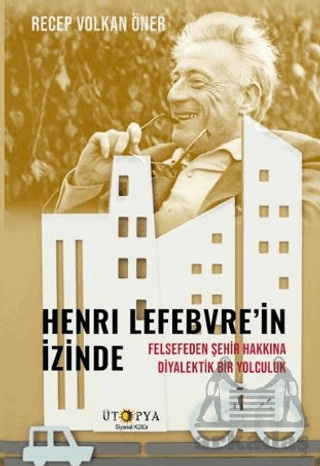 Henri Lefebvre’İn İzinde - 1