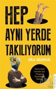 Hep Aynı Yerde Takılıyorum - Destek Yayınları