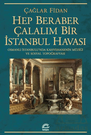 Hep Beraber Çalalım Bir İstanbul Havası