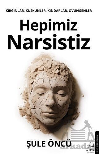Hepimiz Narsistiz - Destek Yayınları