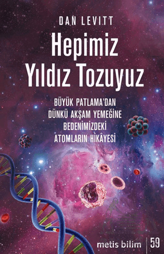 Hepimiz Yıldız Tozuyuz - Metis Yayınları