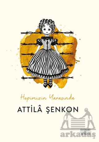 Hepimizin Yarasında - Everest Yayınları