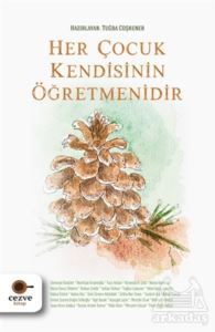 Her Çocuk Kendisinin Öğretmenidir - Cezve Kitap