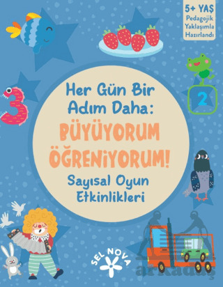 Her Gün Bir Adım Daha: Büyüyorum - Öğreniyorum! Sayısal Oyun Etkinlikleri - 1