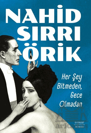 Her Şey Bitmeden, Gece Olmadan - 1