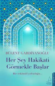 Her Şey Hakikati Görmekle Başlar - 1