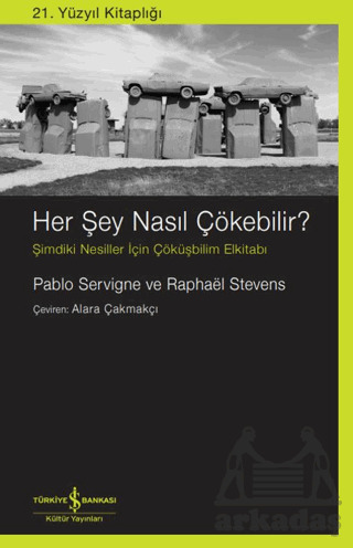 Her Şey Nasıl Çökebilir? - 2