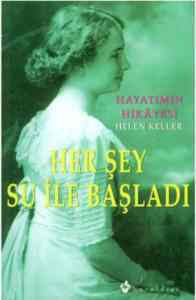 Her Şey Su İle Başladı; Hayatımın Hikayesi - 1