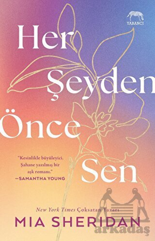 Her Şeyden Önce Sen - Yabancı Yayınları