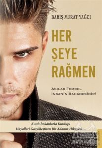 Her Şeye Rağmen - Destek Yayınları