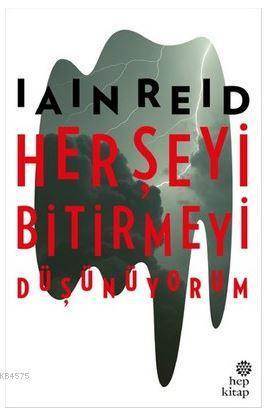 Her Şeyi Bitirmeyi Düşünüyorum - 1