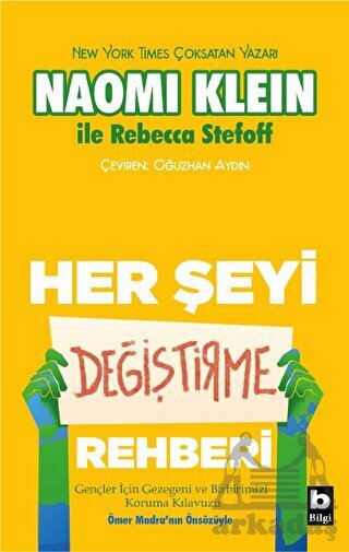 Her Şeyi Değiştirme Rehberi - Bilgi Yayınevi