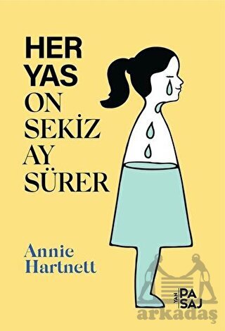 Her Yas On Sekiz Ay Sürer - Yan pasaj yayınevi