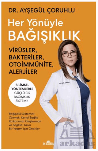 Her Yönüyle Bağışıklık - Kronik Kitap