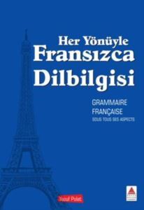 Her Yönüyle Fransızca Dilbilgisi - Delta Kültür Yayınevi