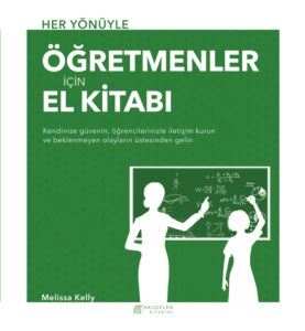 Her Yönüyle Öğretmenler İçin El Kitabı - 1