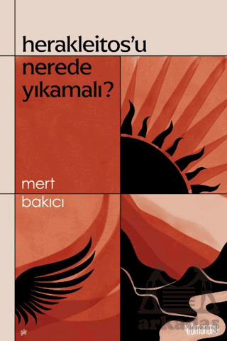 Herakleitos'u Nerede Yıkamalı? - Romanoku Yayınları