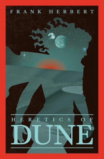 Heretics of Dune - DUNE - Gollancz
