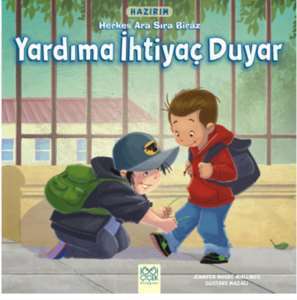 Herkes Ara Sıra Biraz Yardıma İhtiyaç Duyar - 1001 Çiçek Kitaplar