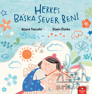 Herkes Başka Sever Beni - Redhouse Kidz Yayınları