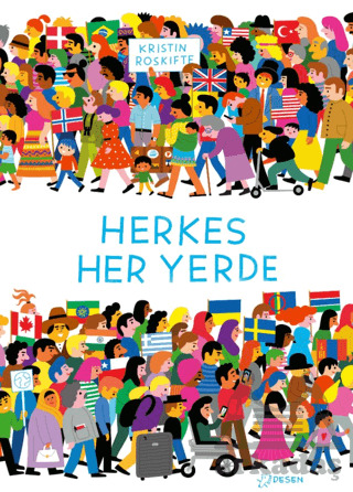 Herkes Her Yerde - Desen Yayınları