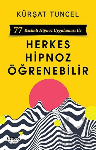 Herkes Hipnoz Öğrenebilir - Ceres Yayınları