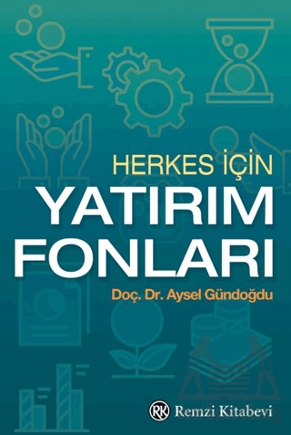 Herkes İçin Yatırım Fonları - Remzi Kitabevi