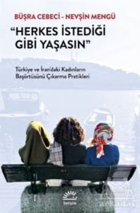 Herkes İstediği Gibi Yaşasın - İletişim Yayınevi