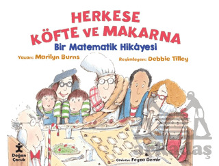 Herkese Köfte Ve Makarna - Bir Matematik Hikayesi - Doğan Çocuk