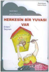 Herkesin Bir Yuvası Var - Bulut Yayınları