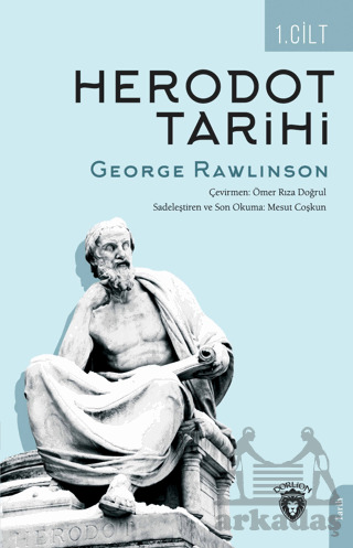 Herodot Tarihi Birinci Cilt - Dorlion Yayınları
