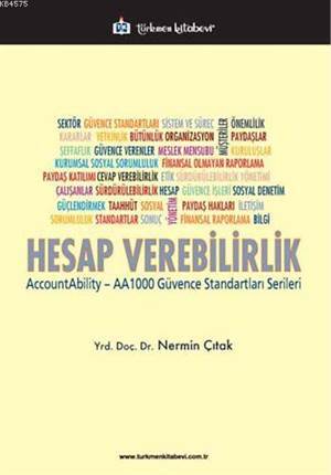 Hesap Verebilirlik; AccountAbility - AA1000 Güvence Standartları Serileri - Türkmen Kitabevi