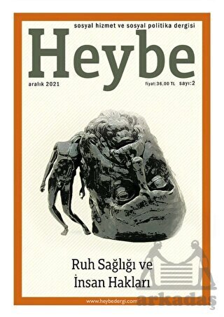 Heybe Sosyal Hizmet Ve Sosyal Politika Dergisi GÖÇ Sayı:6 - Nika Yayınevi