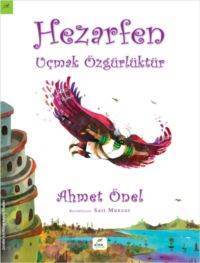 Hezarfen; Uçmak Özgürlüktür - Elma Yayınevi