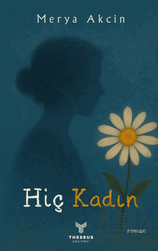 Hiç Kadın - Theseus Yayınevi